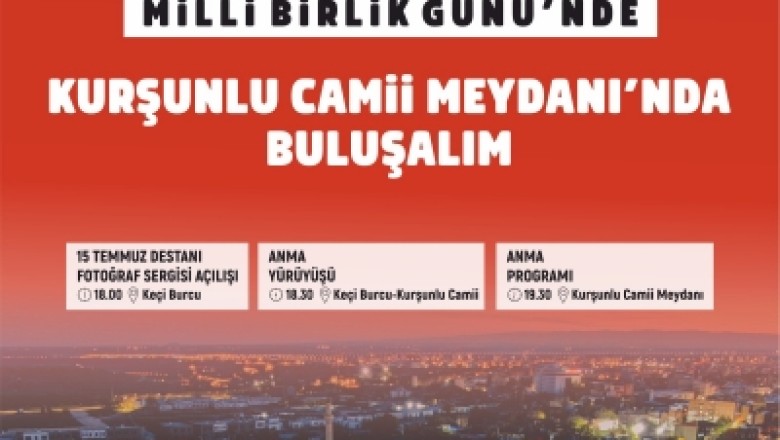 15 Temmuz etkinlikleri Kurşunlu Cami Meydanında